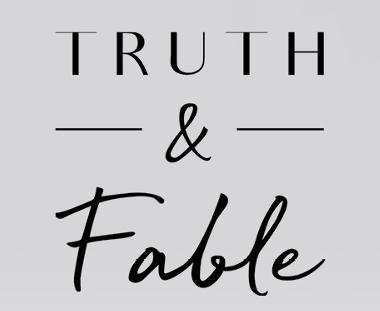 Truth & Fable