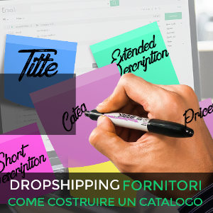 La costruzione di un catalogo per i fornitori in Drop Shipping