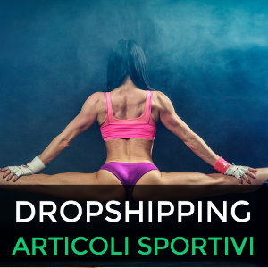 Dropshipping articoli sportivi