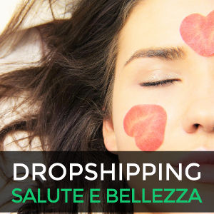 Dropshipping salute e bellezza